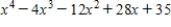 <strong>Find a polynomial with the given zeros. </strong> A) B) C) D) E)none of these