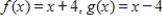 <strong>Find (f + g)(x). </strong> A)2x B)4x C)-4x D)-2x E)2x + 8
