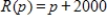 <strong>The suggested retail price of a new hybrid car is p dollars.The dealership advertises a factory rebate of $2000 . Select a function R in terms of p giving the cost of the hybrid car after receiving the rebate from the factory. </strong> A) B) C) D) E)