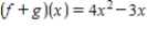 <strong>Find (f + g)(x). </strong> A) B) C) D) E)