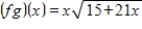 <strong>Find ( fg )(x). </strong> A) B) C) D) E)