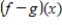 <strong>Let f (x)= 2x + 1,g(x)= 3x - 2.Find the function. </strong> A) B) C) D) E)none of the above
