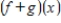 <strong>Let f (x)= 2x - 1,g(x)= 3x - 2.Find the domain of the function. </strong> A) B) C) D) E)