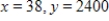 <strong>Assume that y is directly proportional to x.Use the given x-value and y-value to find a linear model that relates y and x. </strong> A)y = x B)y = - 2400x C)y = x D)y = - x E)y = - x