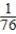 <strong>Assume that y is directly proportional to x.Use the given x-value and y-value to find a linear model that relates y and x. </strong> A)y = 76x B)y = - 76x C)y = x D)y = - x E)y = - 380x