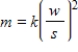 <strong>Find a mathematical model for the verbal statement: m varies directly as the square of w and inversely as s.</strong> A) B) C) D) E)