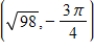 <strong>A point in rectangular coordinates is given.Convert the point to polar coordinates,r > 0. </strong> A)Polar coordinates: B)Polar coordinates: C)Polar coordinates: D)Polar coordinates: E)Polar coordinates: