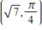 <strong>A point in rectangular coordinates is given.Convert the point to polar coordinates,r > 0. </strong> A)Polar coordinates: B)Polar coordinates: C)Polar coordinates: D)Polar coordinates: E)Polar coordinates: