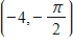 <strong>A point in rectangular coordinates is given.Convert the point to polar coordinates,r > 0. </strong> A)Polar coordinates: B)Polar coordinates: C)Polar coordinates: D)Polar coordinates: E)Polar coordinates: