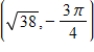 <strong>A point in rectangular coordinates is given.Convert the point to polar coordinates,r > 0. </strong> A)Polar coordinates: B)Polar coordinates: C)Polar coordinates: D)Polar coordinates: E)Polar coordinates: