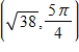 <strong>A point in rectangular coordinates is given.Convert the point to polar coordinates,r > 0. </strong> A)Polar coordinates: B)Polar coordinates: C)Polar coordinates: D)Polar coordinates: E)Polar coordinates: