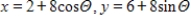 <strong>Using following result find a set of parametric equation of conic. Circle: Circle: center: ;radius: 8 </strong> A) B) C) D) E)