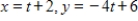 <strong>Find a set of parametric equations for the rectangular equation. </strong> A) B) C) D) E)