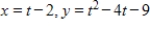 <strong>Find a set of parametric equations for the rectangular equation. </strong> A) B) C) D) E)