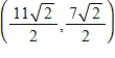 <strong>The -coordinate system has been rotated degrees from the -coordinate system.The coordinates of a point in the -coordinate system are given.Find the coordinates of the point in the rotated coordinate system. , </strong> A) B) C) D) E)