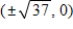 <strong>Find the center,vertices and foci of the hyperbola.​   ​</strong> A)Center: (0,0) Vertices:   Foci:   B)Center:   Vertices:   Foci:   C)Center: (0,0) Vertices:   Foci:   D)Center:   Vertices: ​   Foci:   E)Center:   Vertices:   Foci:   <div style=padding-top: 35px> 