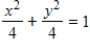 <strong>Find the standard form of the equation of the ellipse with the given characteristics and center at the origin. </strong> A) B) C) D) E)