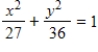 <strong>Find the standard form of the equation of the ellipse with the given characteristics. Foci: ;major axis of length 12. </strong> A) B) C) D) E)