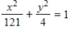<strong>Find the standard form of the equation of the ellipse with the following characteristics. Foci: ,major axis of length: 22 </strong> A) B) C) D) E)
