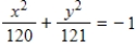 <strong>Write the equation of the ellipse that has its center at the origin with focus at (0,1)and vertex at (0,11). </strong> A) B) C) D) E)none of these