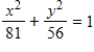 <strong>Find the standard form of the equation of the ellipse with the following characteristics. Foci: ,major axis of length: 18 </strong> A) B) C) D) E)
