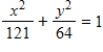 <strong>Find the standard form of the equation of the ellipse with the following characteristics. focies: (±8,0)major axis of length: 22</strong> A) B) C) D) E)