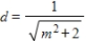 <strong>Consider a line with slope m and y-intercept (0,2).Write the distance d between the origin and the line as a function of m. </strong> A) B) C) D) E)