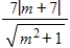 <strong>Consider a line with slope m and y-intercept (0,8).Write the distance d between the point (7,1)and the line as a function of m. </strong> A) B) C) D) E)