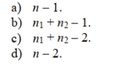 In testing for the differences between the means of 2 independent populations where the variances in each population are unknown but assumed equal, the degrees of freedom are