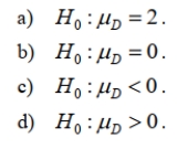 In testing for differences between the means of two related populations, the null hypothesis is