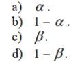 The symbol for the probability of committing a Type II error of a statistical test is