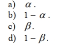 The symbol for the confidence coefficient of a statistical test is