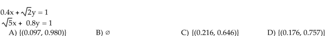Use a graphing calculator to solve the system. Express solutions with approximations to the nearest thousandth.