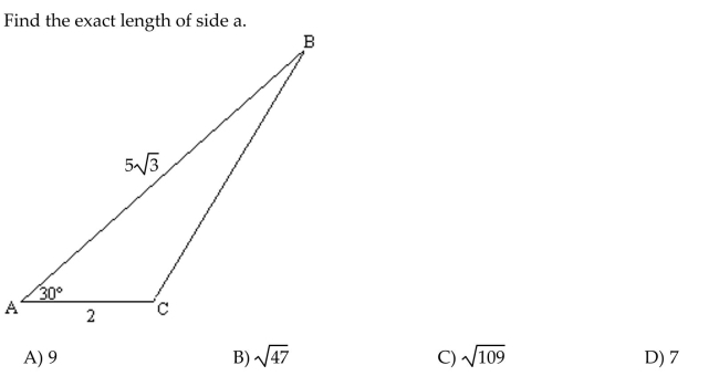 Find the indicated angle or side. Give an exact answer.
