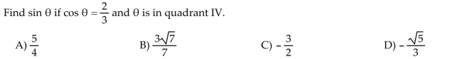 Use the fundamental identities to find the value of the trigonometric function.