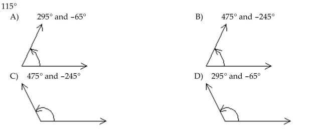 Draw the given angle in standard position. Draw an arrow representing the correct amount of rotation. Find the measure of two other angles, one positive and one negative, coterminal with the given angle.