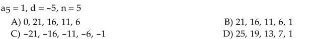 Write the first n terms of the given arithmetic sequence (the value of n is indicated in the question).