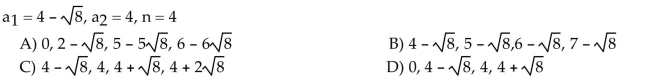 Write the first n terms of the given arithmetic sequence (the value of n is indicated in the question).