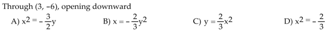 Write an equation for the parabola with vertex at the origin.