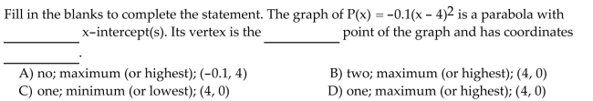 Write the word or phrase that best completes each statement or answers the question. Provide an appropriate response.
