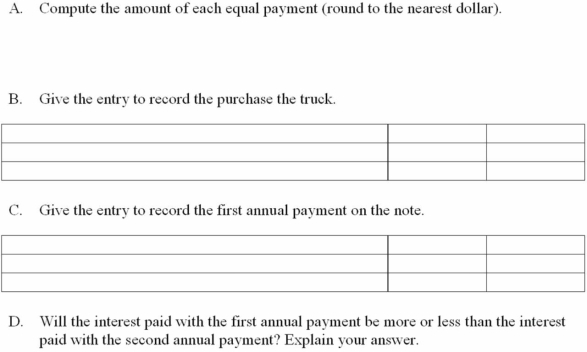 Watson Company purchased a truck that cost $17,000. The company signed a $17,000 note payable that specified four equal annual payments (at each year-end), each of which includes a payment on the principal and interest on the unpaid balance at 10% per annum.