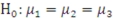 <strong>In ANOVA, the null hypothesis is:</strong> A) B) C) D)