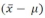 <strong>Sampling error is defined as _________.</strong> A) B)σ C)σ/n D)N - n