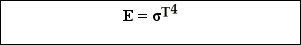 <strong> The equation shown above mathematically represents the:</strong> A)Wien's Displacement Law. B)Stefan-Boltzmann Law. C)Surface Albedo calculation. D)Radiation Displacement Theory.