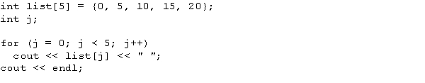 <strong>What is the output of the following C++ code? </strong> A) 0 1 2 3 4 B) 0 5 10 15 C) 0 5 10 15 20 D) 5 10 15 20