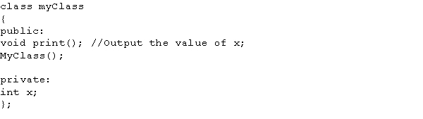 Given this declaration:myClass myObject; The following statement is legal. myObject.x = 10;