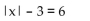 <strong>Solve the absolute value equation. </strong> A) -9 B) -9, 9 C) 9 D) 3