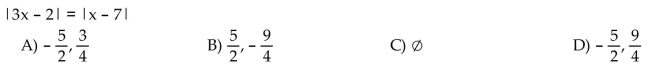 Solve the absolute value equation.