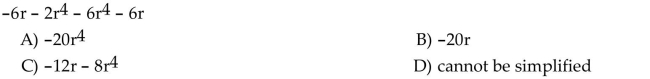 Simplify the following by combining like terms.