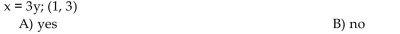 Determine whether the ordered pair is a solution of the given linear equation.